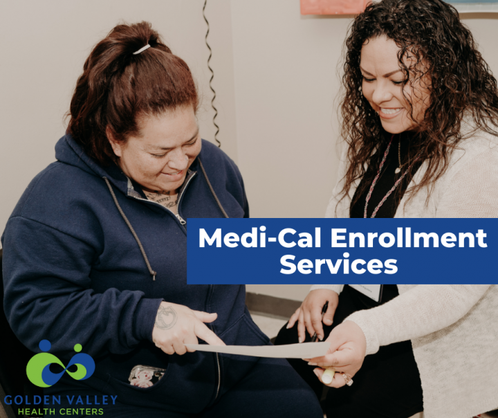 MediCal Open Enrollment Services Golden Valley Health Centers